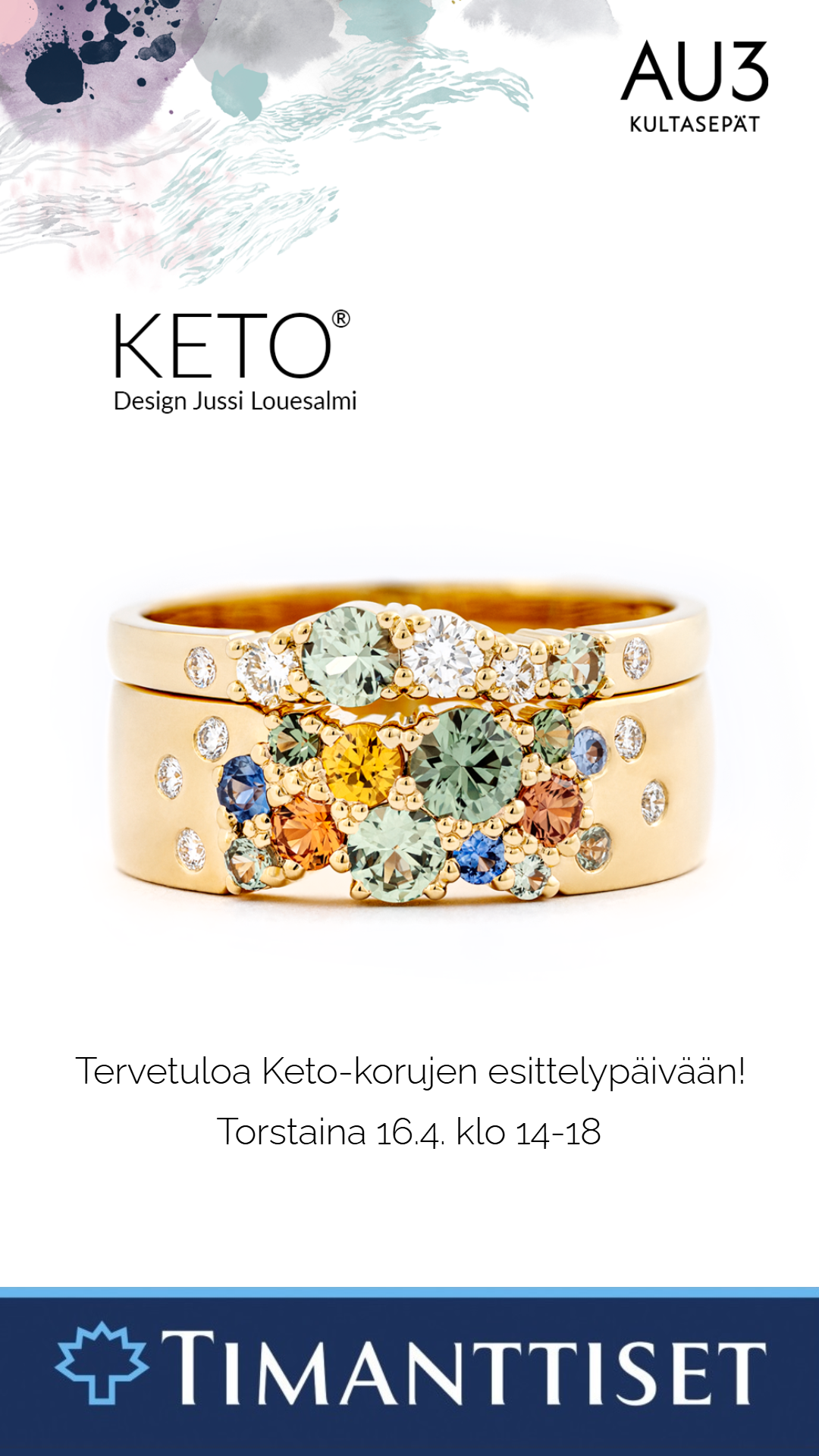 Keto-timanttikoruesittely 16.4. klo 14-18 ja upeita tarjouksia mm. Kalevala, Swarowski, Orient ja Ti Sento -tuotteista Timanttiset Vehmaksella 16.–18.4.2026