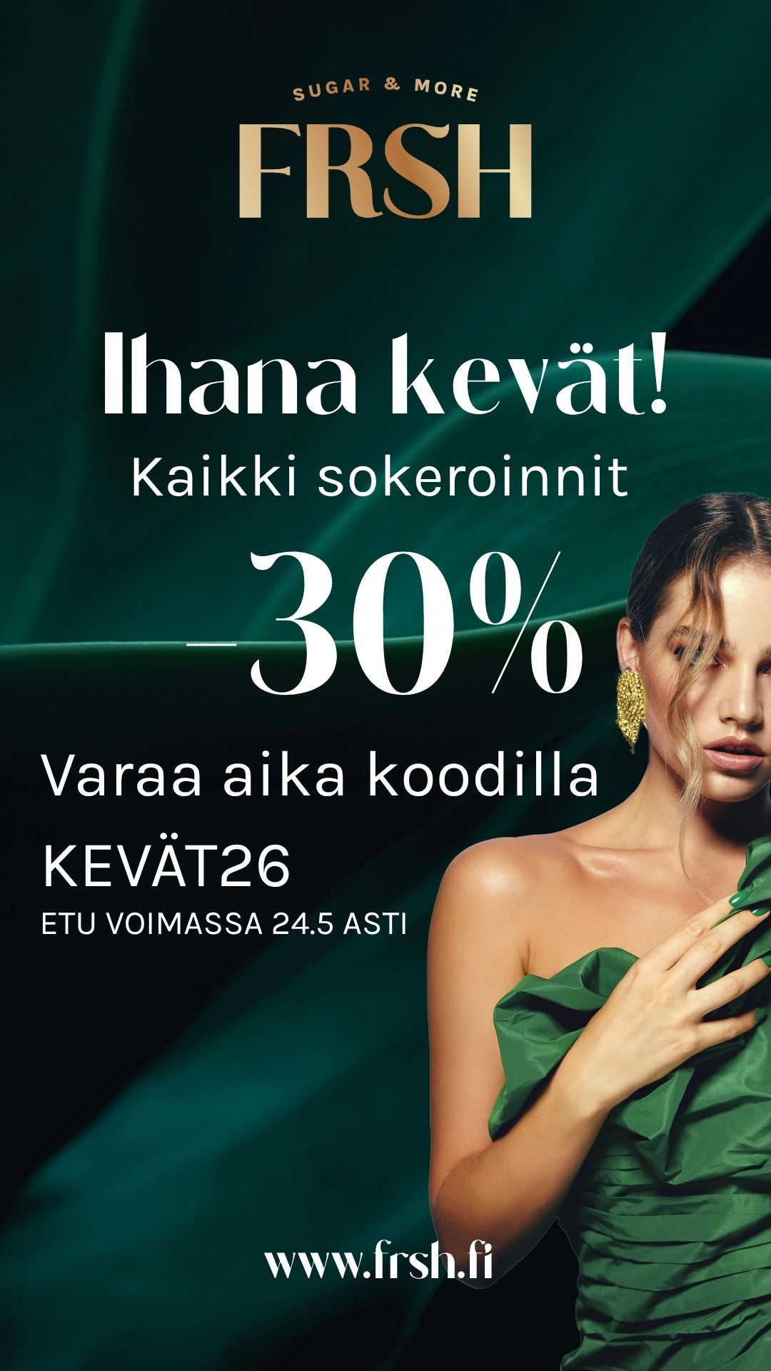 Upea etu sokerointistudio FRSH:illä, -30 % kaikista, etu voimassa 24.5.2026 saakka koodilla KEVÄT26