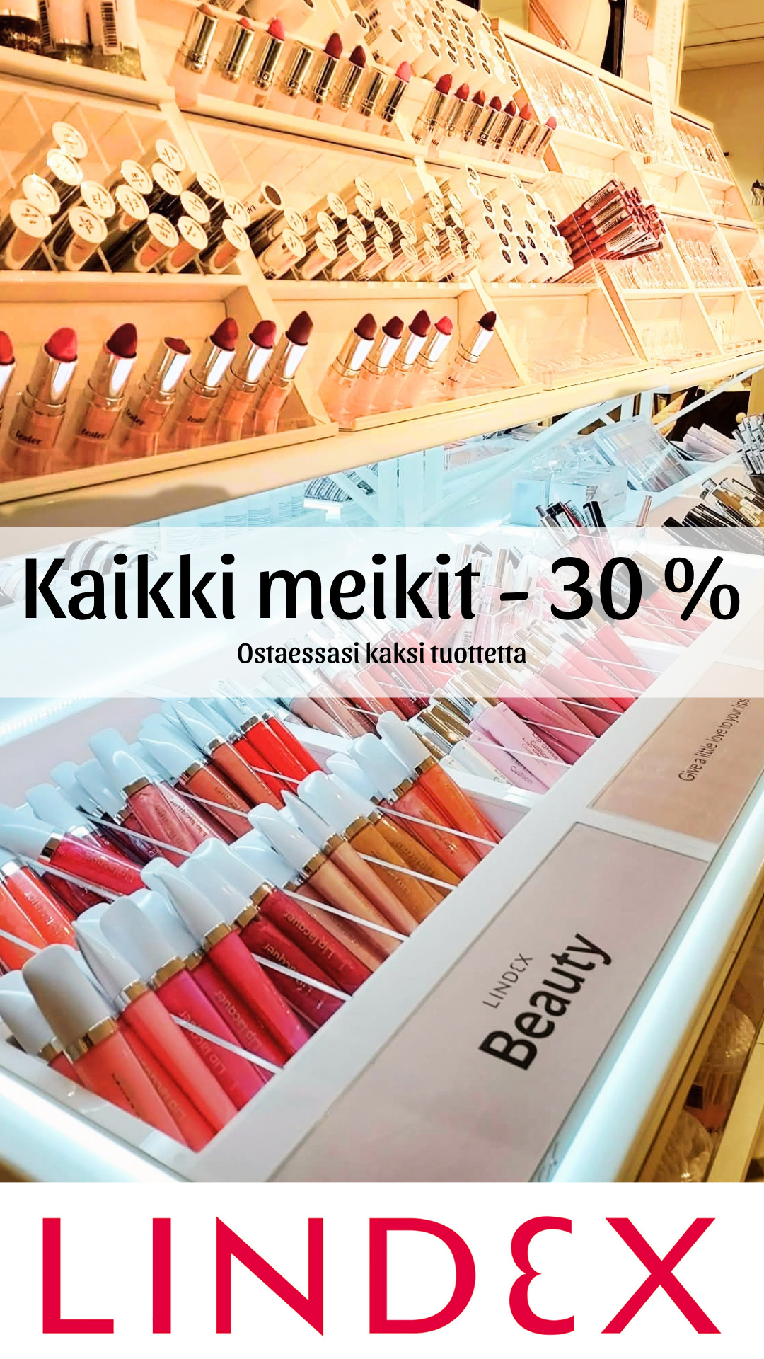 Lindexillä kaikki meikit -30 % ostaessasi kaksi tuotetta