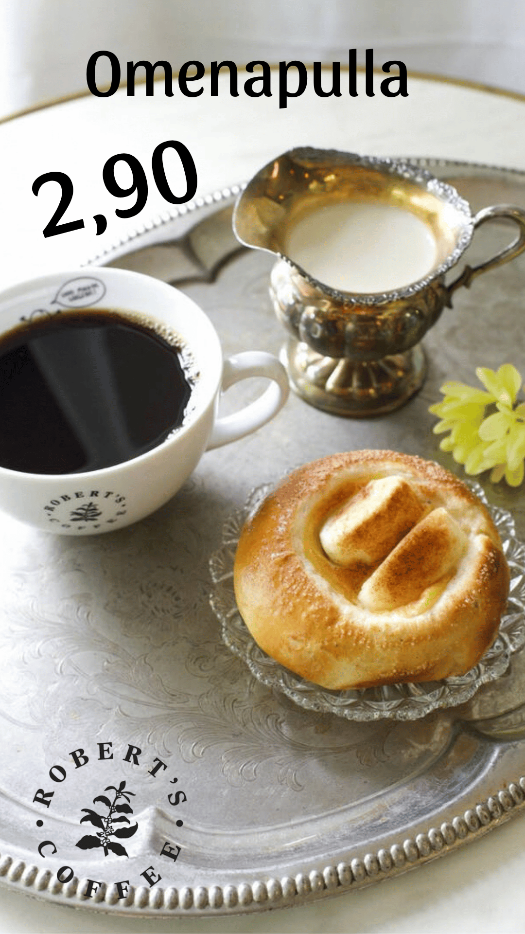 Robert's Coffeessa omenapulla 2,90 €